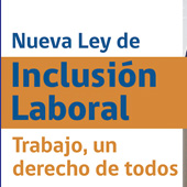 Ley de Inclusión Laboral para personas con discapacidad